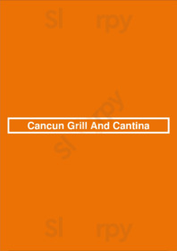 Cancun Grill And Cantina