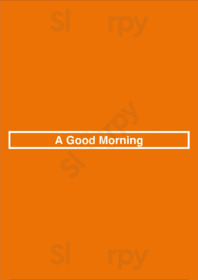 A Good Morning