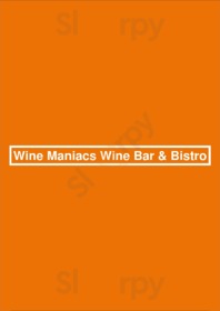 Wine Maniacs Wine Bar & Bistro