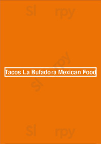 Tacos La Bufadora Mexican Food, Perris