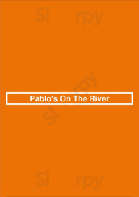Pablo's On The River