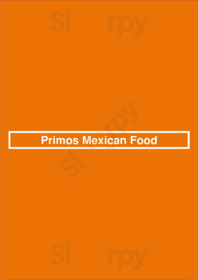 Primos Mexican Food