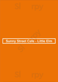 Sunny Street Cafe - Little Elm, Little Elm