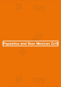Papasitos And Beer Mexican Grill