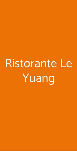 Ristorante Le Yuang, Roma