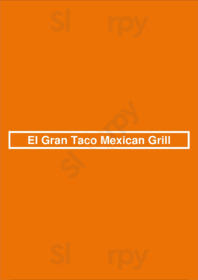 El Gran Taco Mexican Grill
