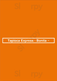 Tapioca Express - Bonita ~, Bonita