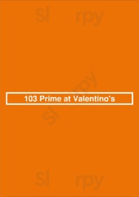 103 Prime At Valentino's