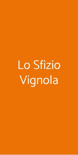 Lo Sfizio Vignola, Roma