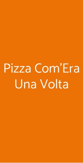 Pizza...com'era Una Volta, Roma