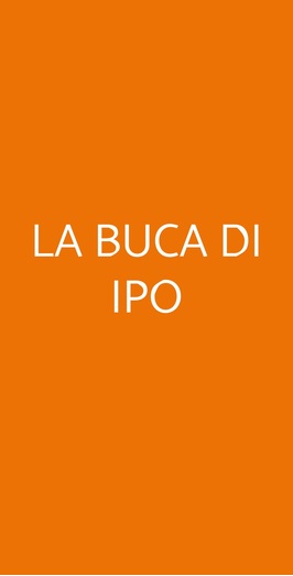 La Buca Di Ipo, Montevarchi