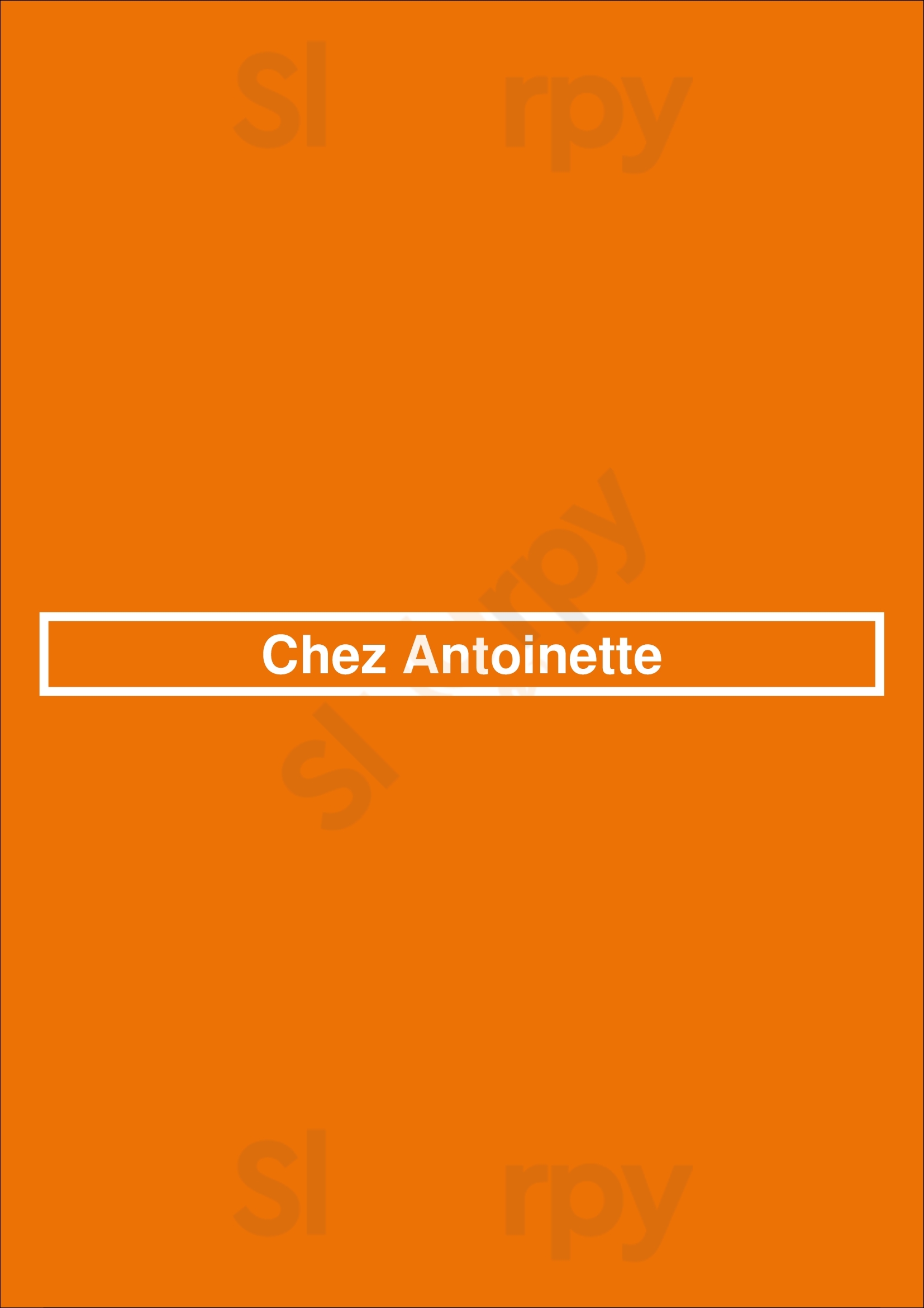 Chez Antoinette Deventer Menu - 1