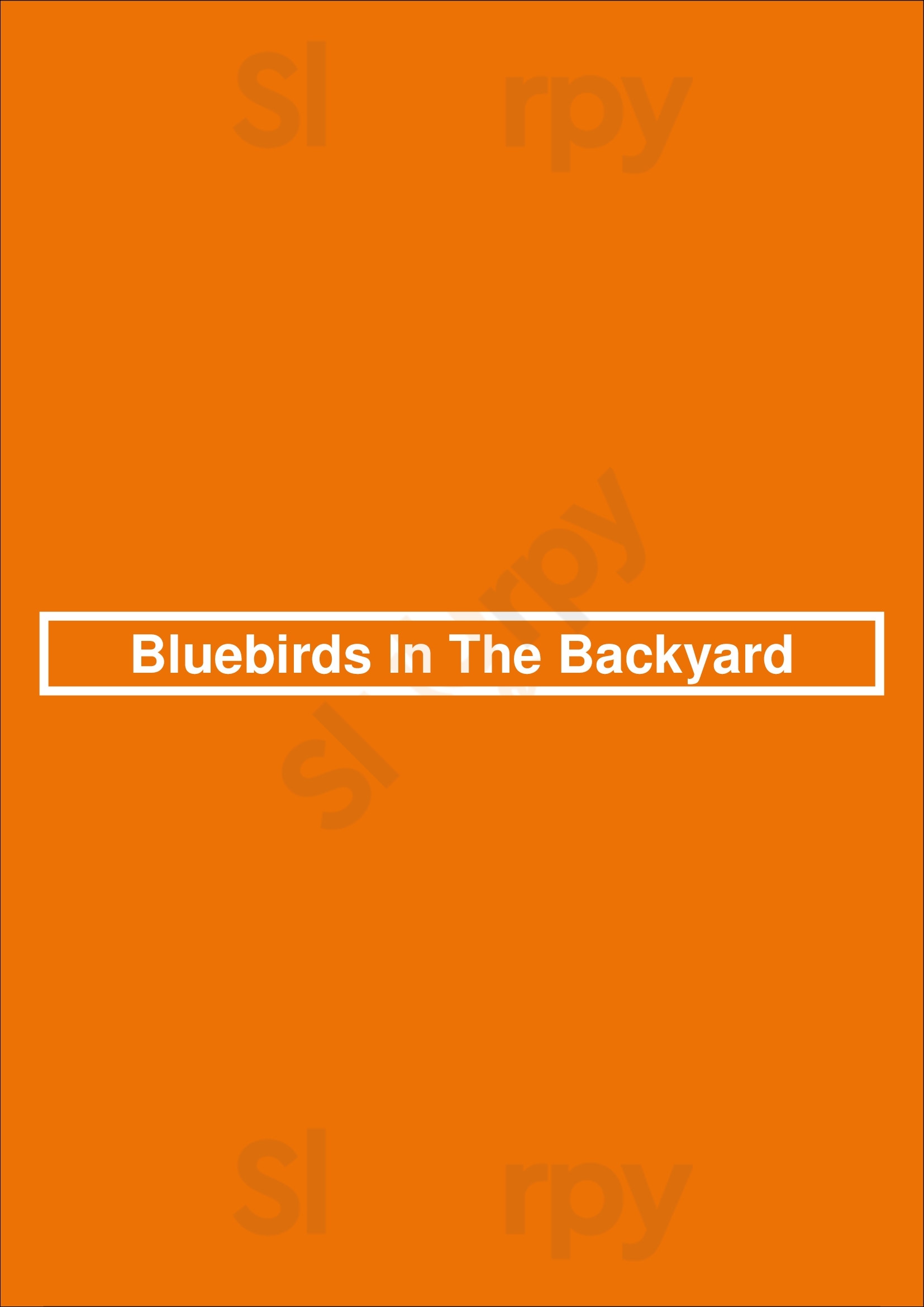 Bluebirds In The Backyard Dordrecht Menu - 1