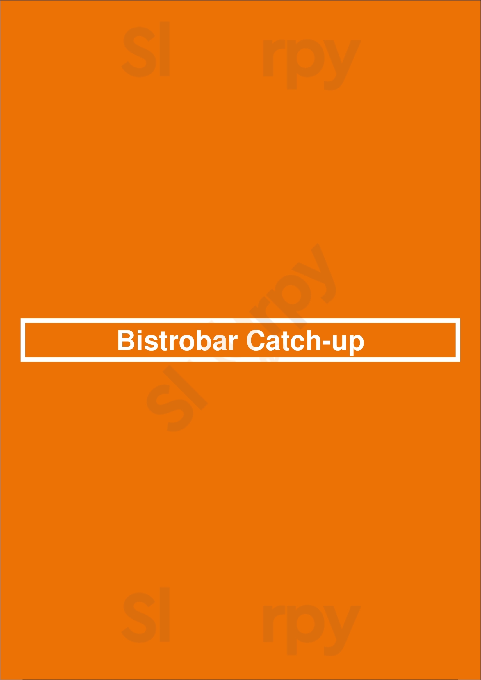 Bistrobar Catch-up Den Haag Menu - 1