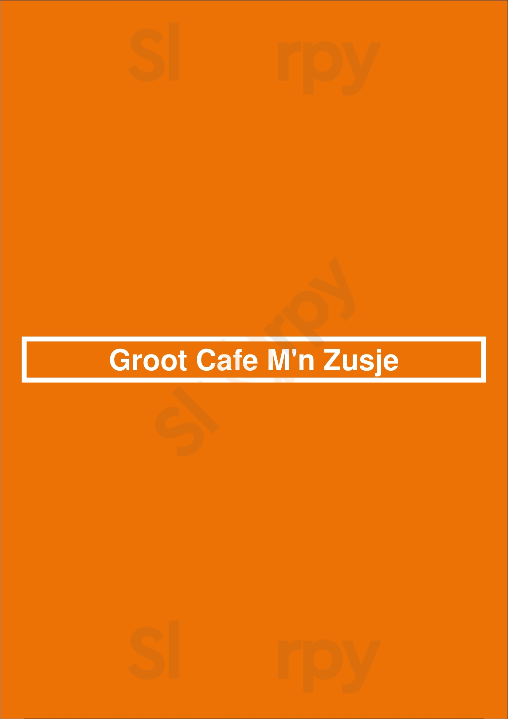 Groot Cafe M'n Zusje Drachten Menu - 1