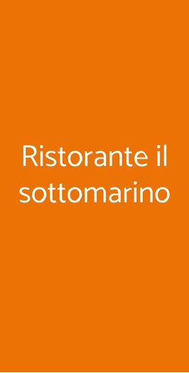 Ristorante Il Sottomarino, Follonica