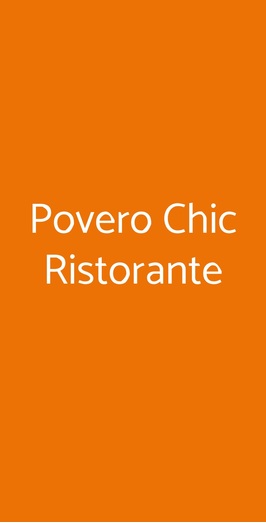 Povero Chic Ristorante, Pistoia