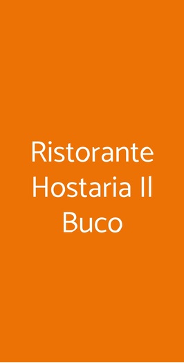 Ristorante Hostaria Il Buco, Chianciano Terme