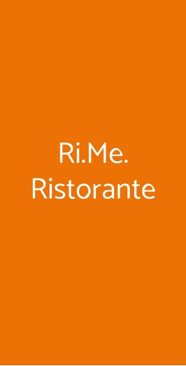 Ri.me. Ristorante, Siena