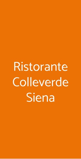 Ristorante Colleverde, Siena