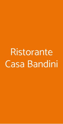 Ristorante Casa Bandini, Poggibonsi