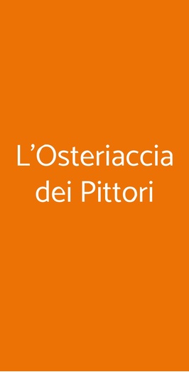 L'osteriaccia Dei Pittori, Siena