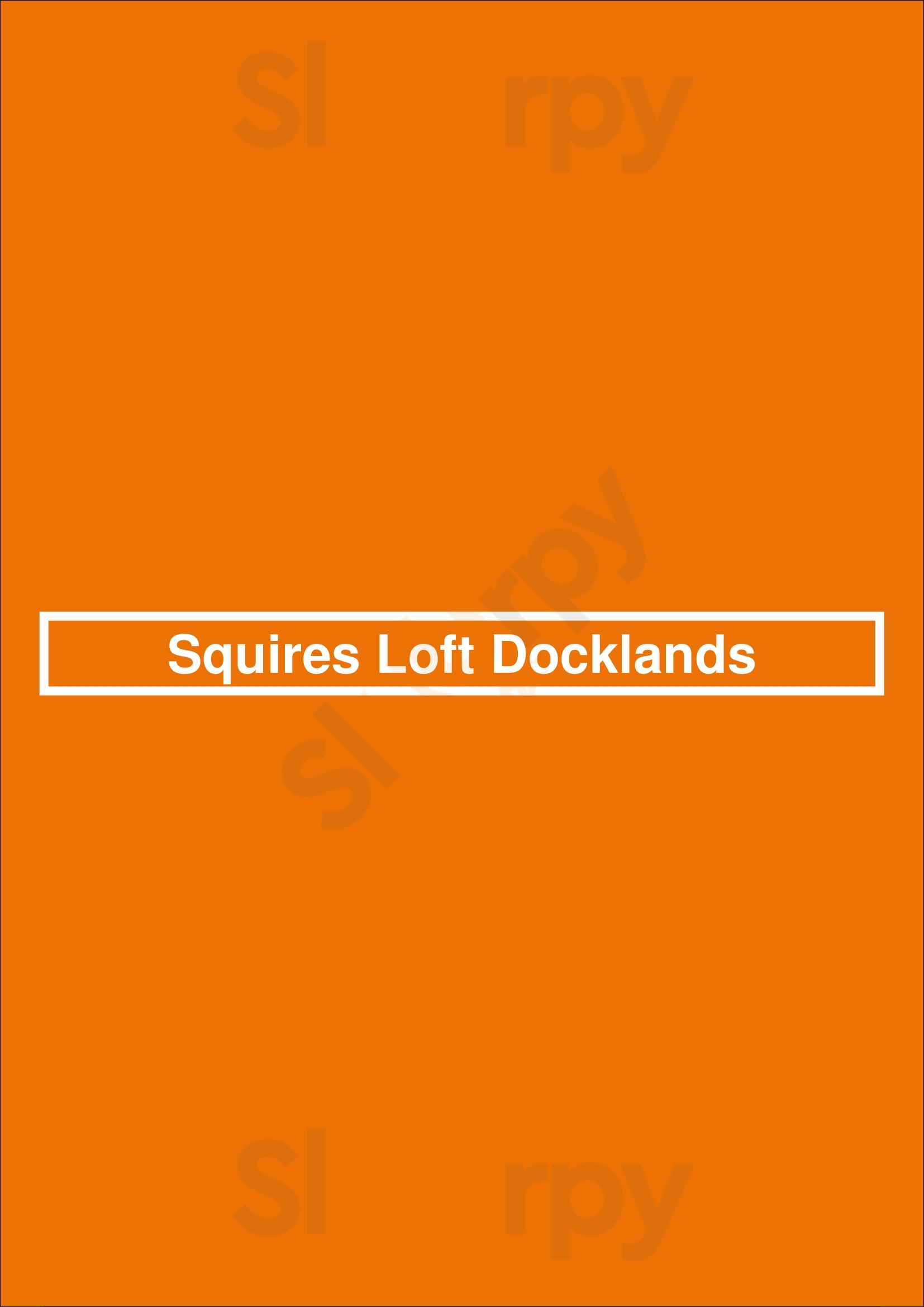 Squires Loft Docklands Melbourne Menu - 1