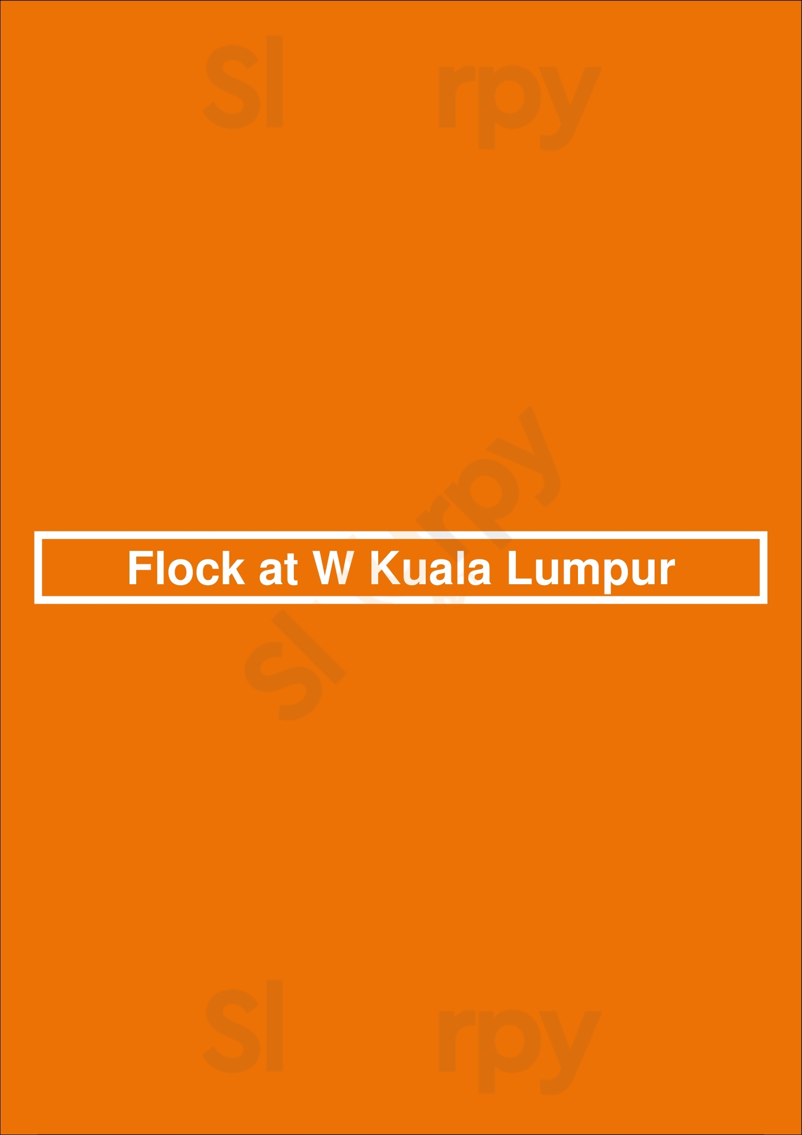 Flock At W Kuala Lumpur Kuala Lumpur Menu - 1