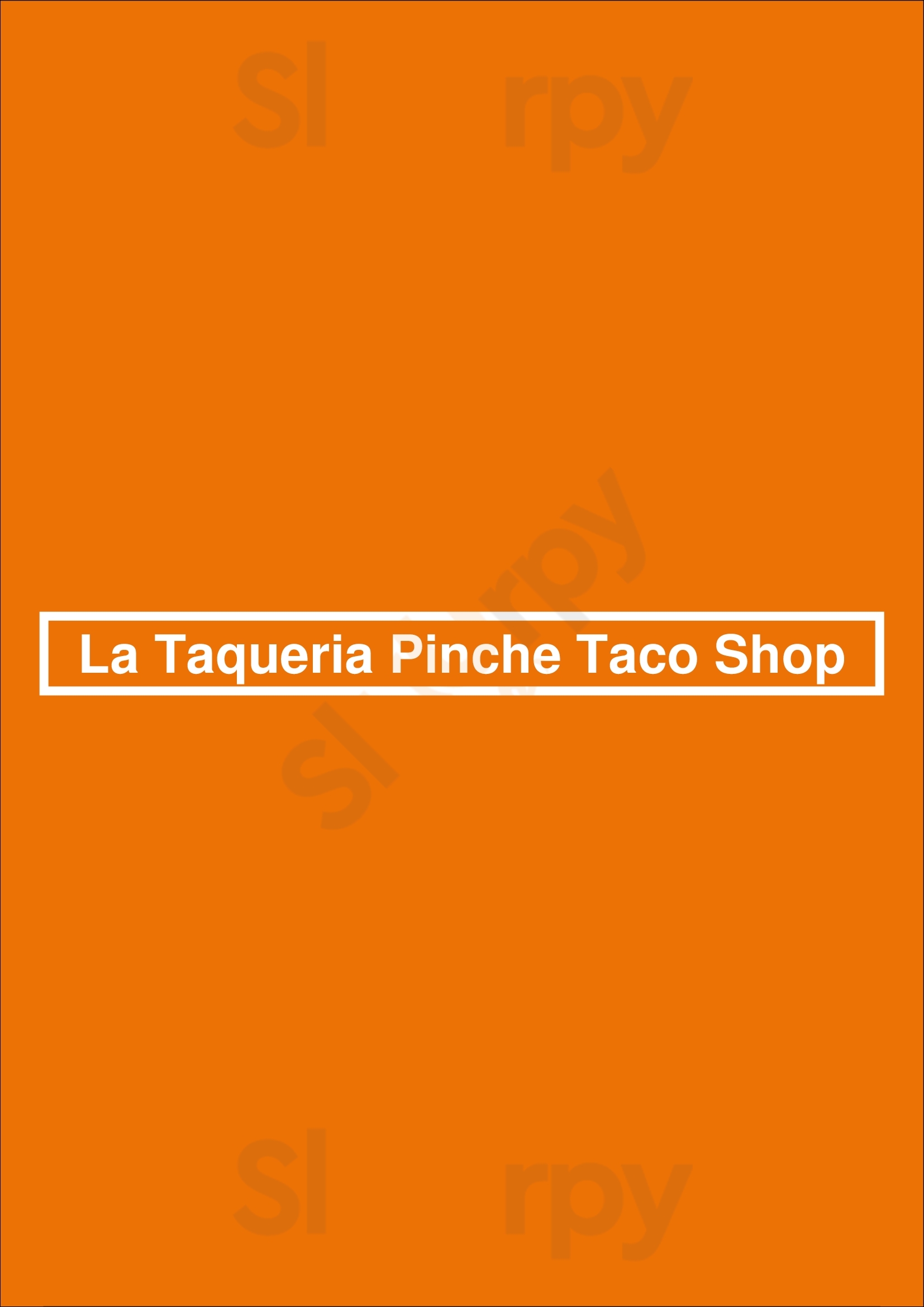 La Taqueria Pinche Taco Shop Victoria Menu - 1