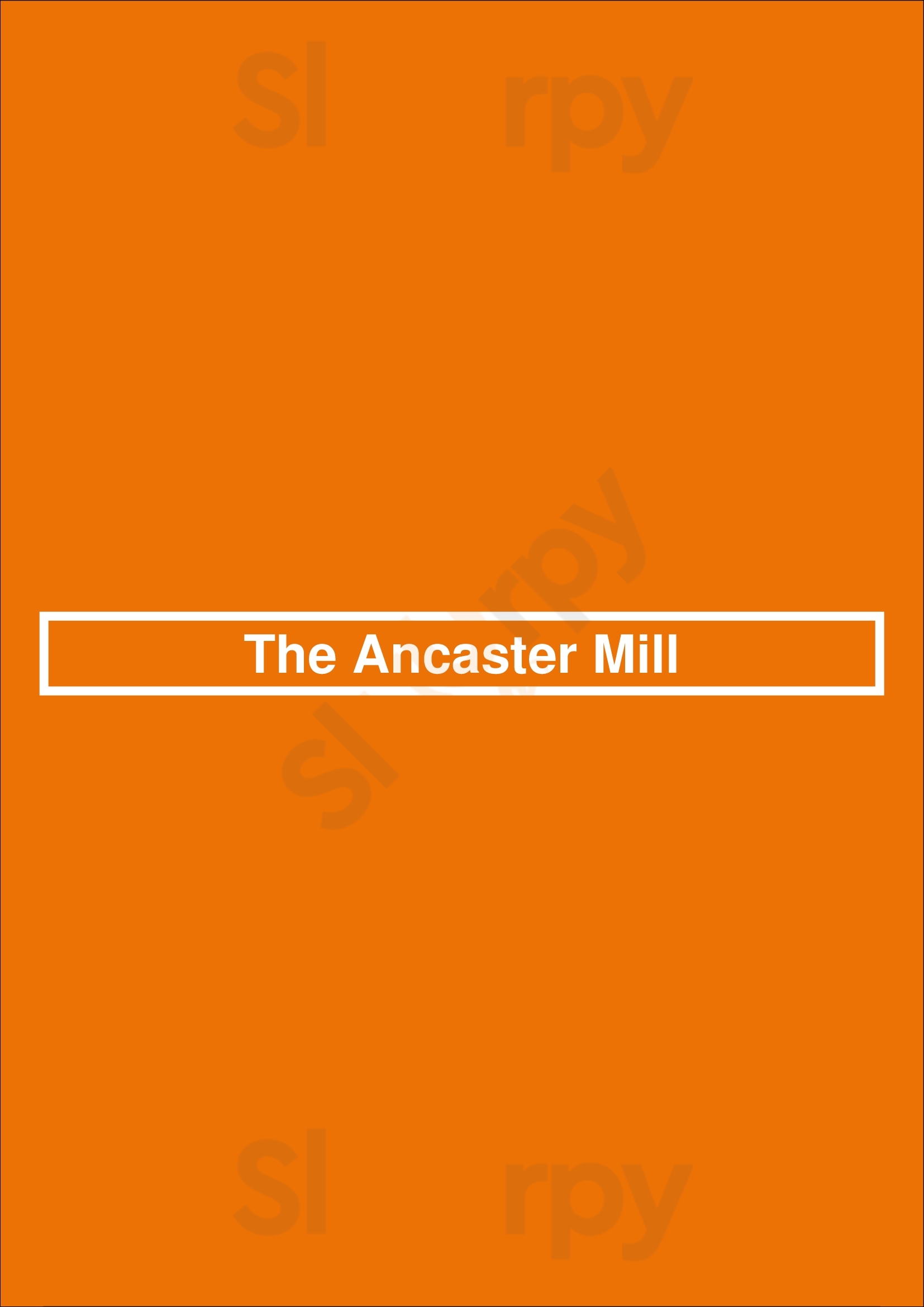 The Ancaster Mill Ancaster Menu - 1