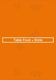 Table Food + Drink