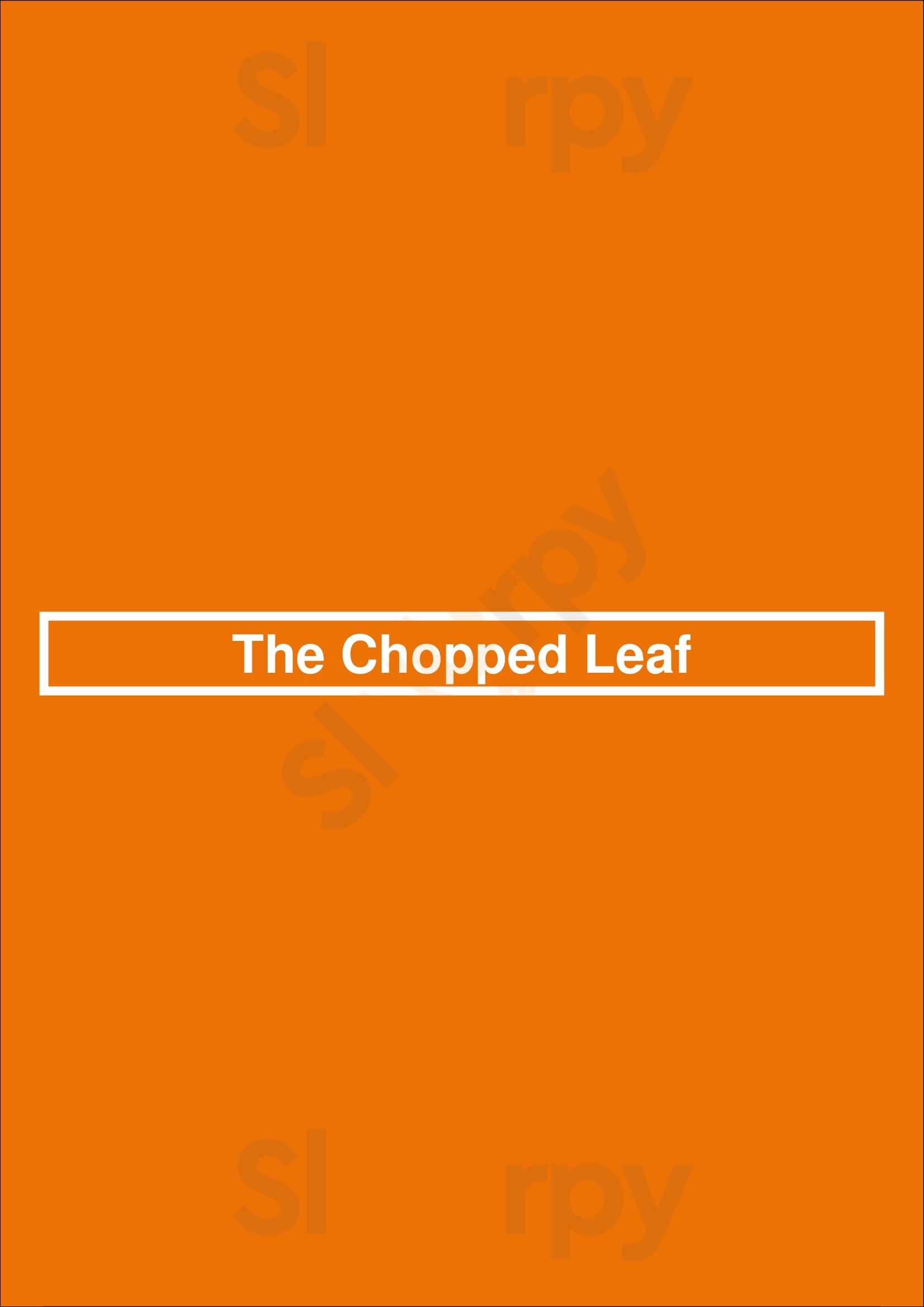 The Chopped Leaf Waterloo Menu - 1