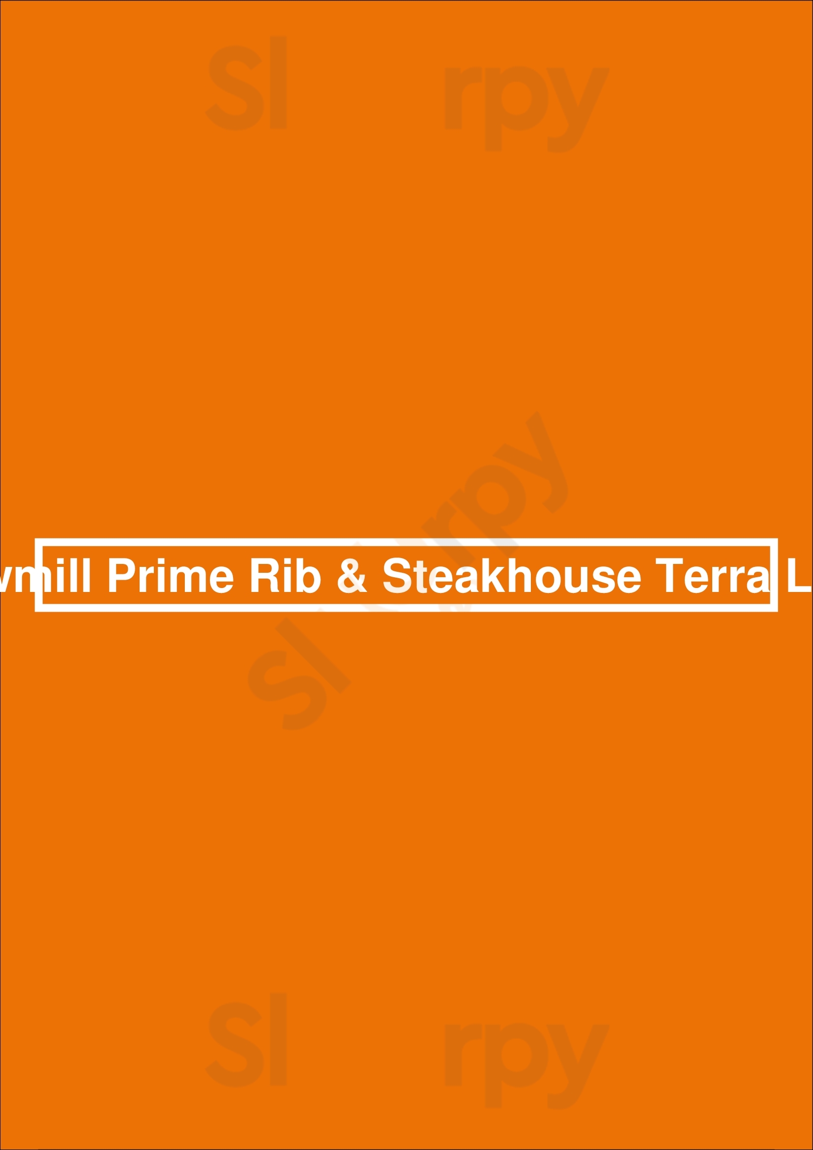 Sawmill Prime Rib & Steakhouse Terra Losa Edmonton Menu - 1