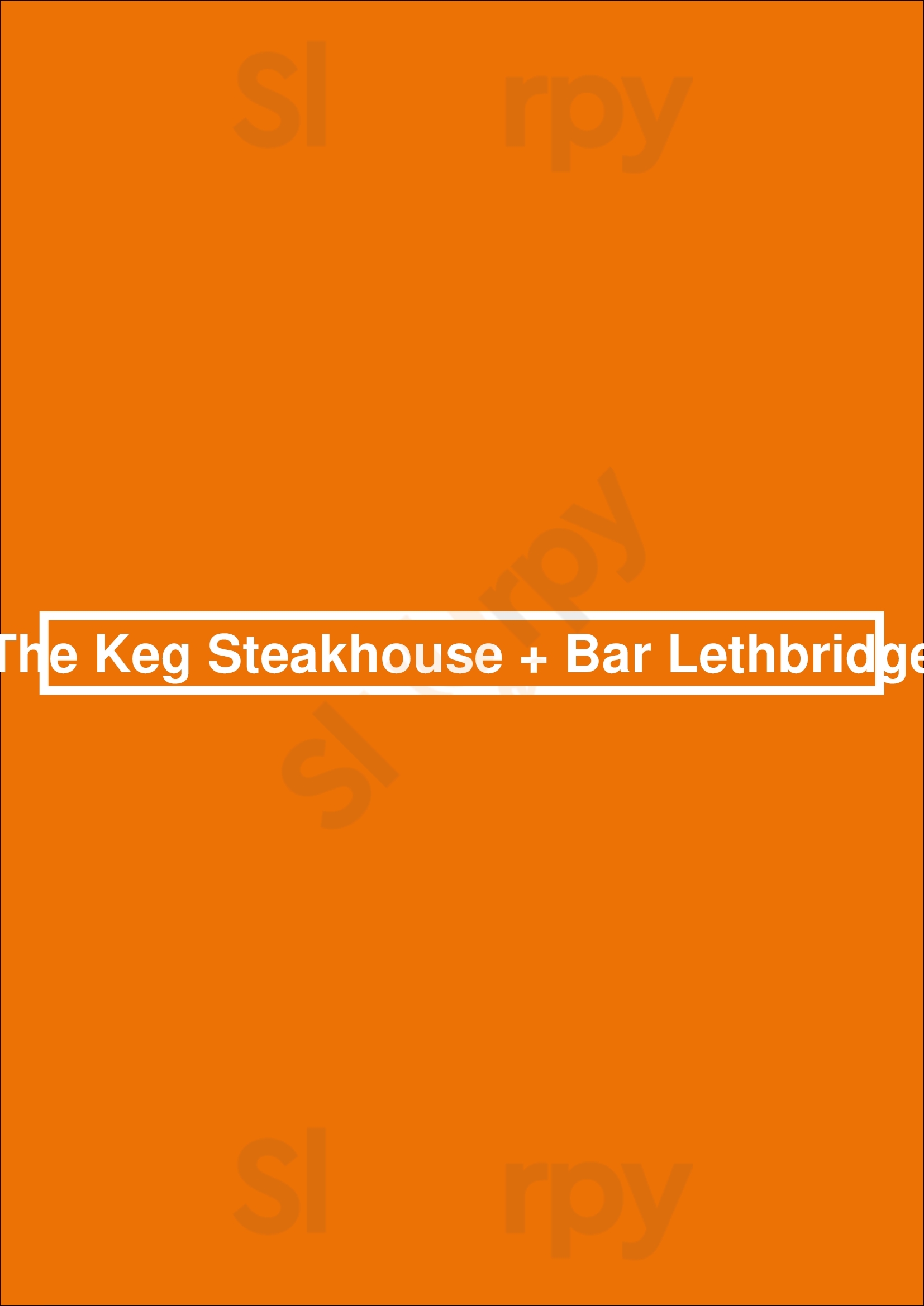 The Keg Steakhouse + Bar - Lethbridge Lethbridge Menu - 1