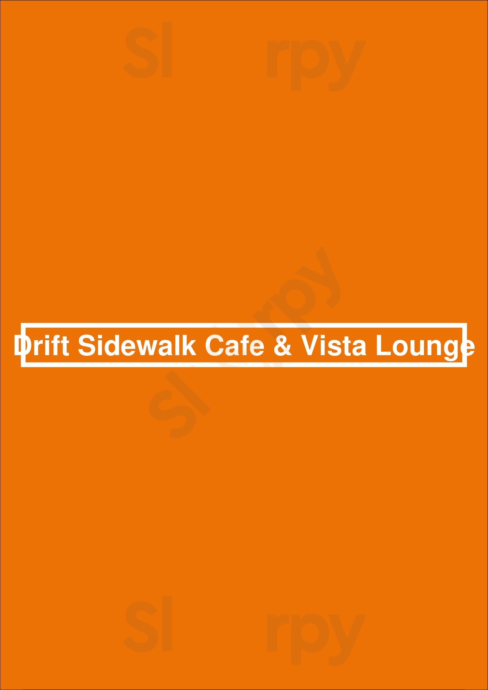 Drift Sidewalk Cafe & Vista Lounge Saskatoon Menu - 1