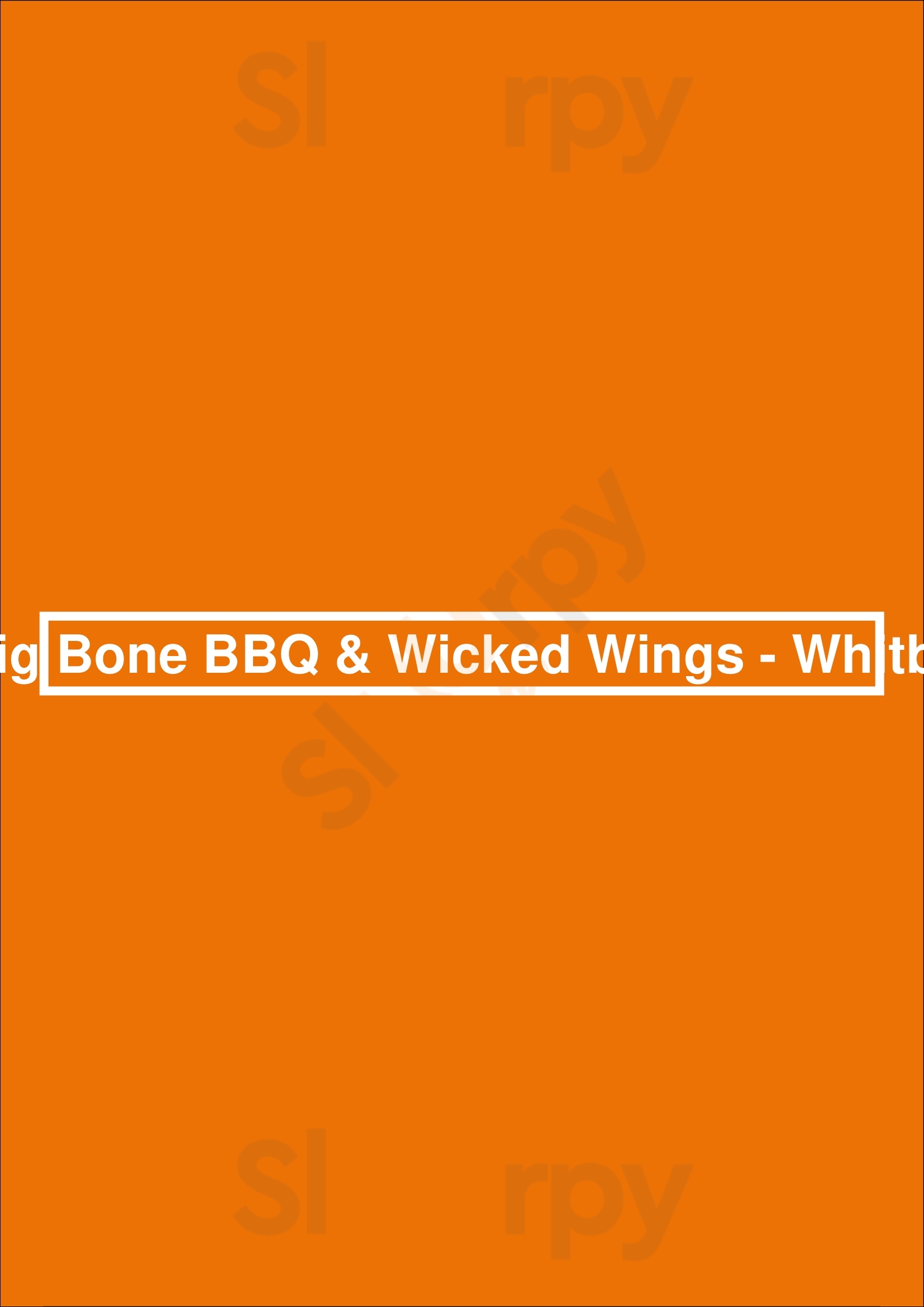 Big Bone Bbq & Wicked Wings - Whitby Whitby Menu - 1