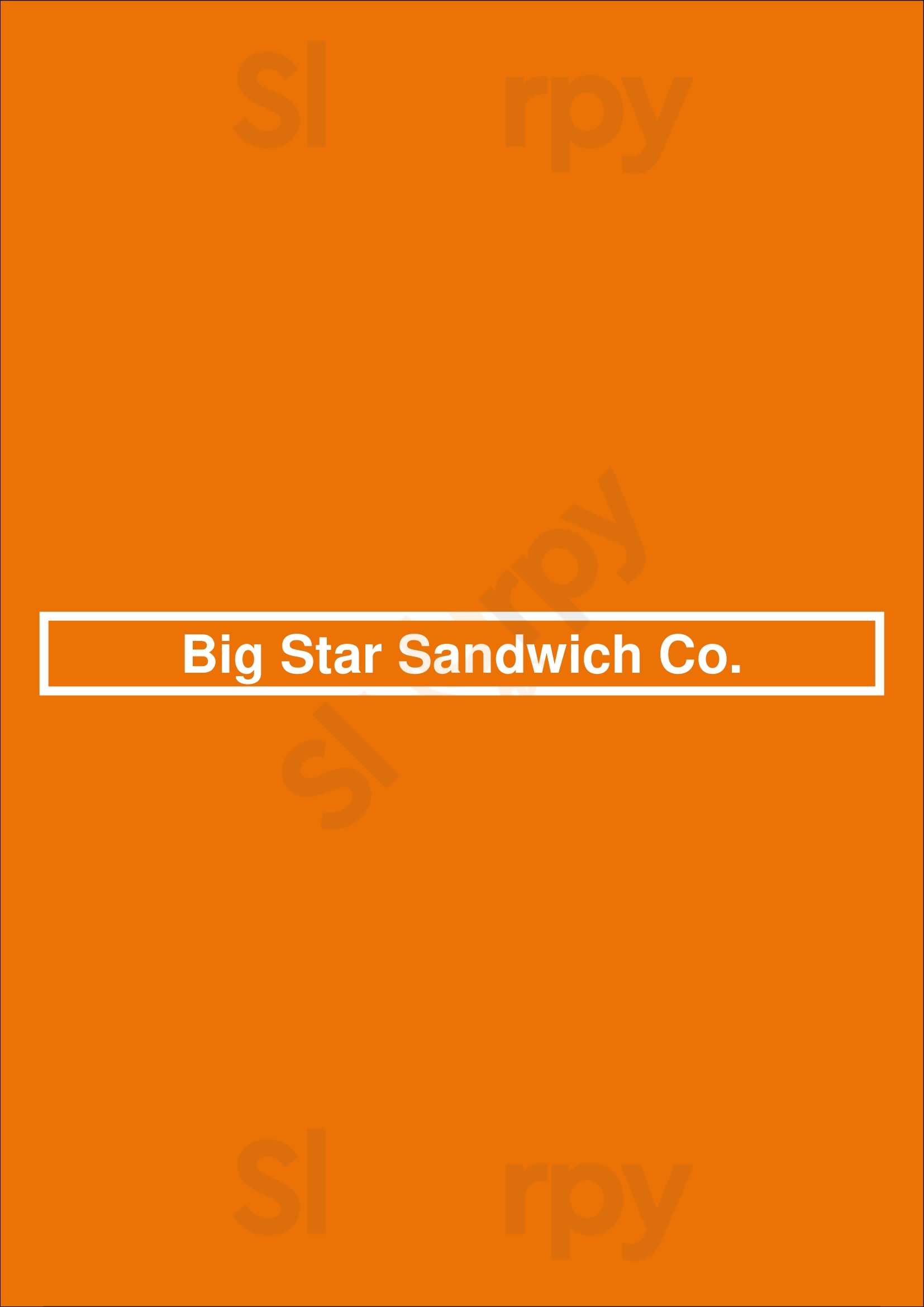 Big Star Sandwich Co. New Westminster Menu - 1