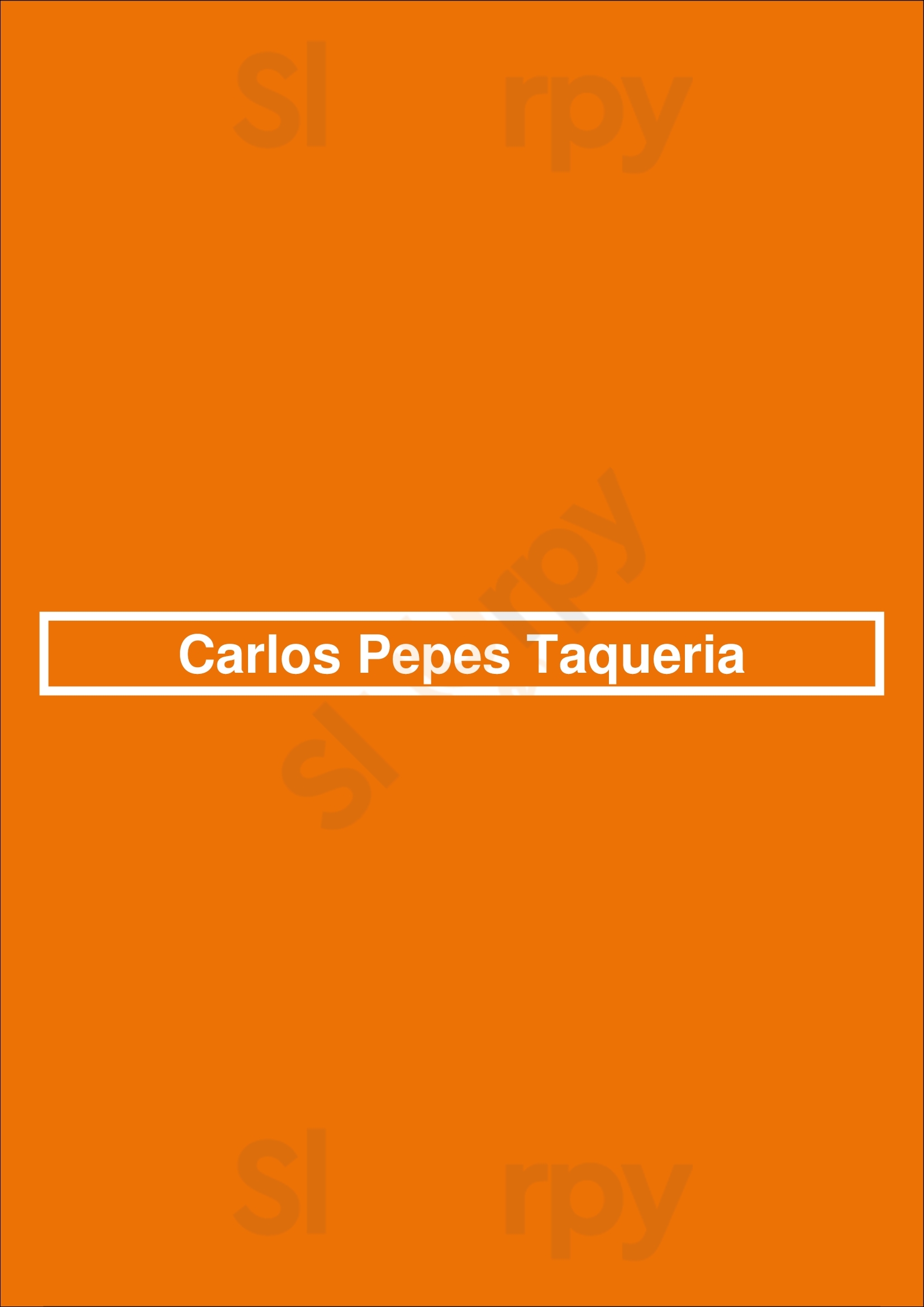 Carlos Pepes Taqueria Laval Menu - 1