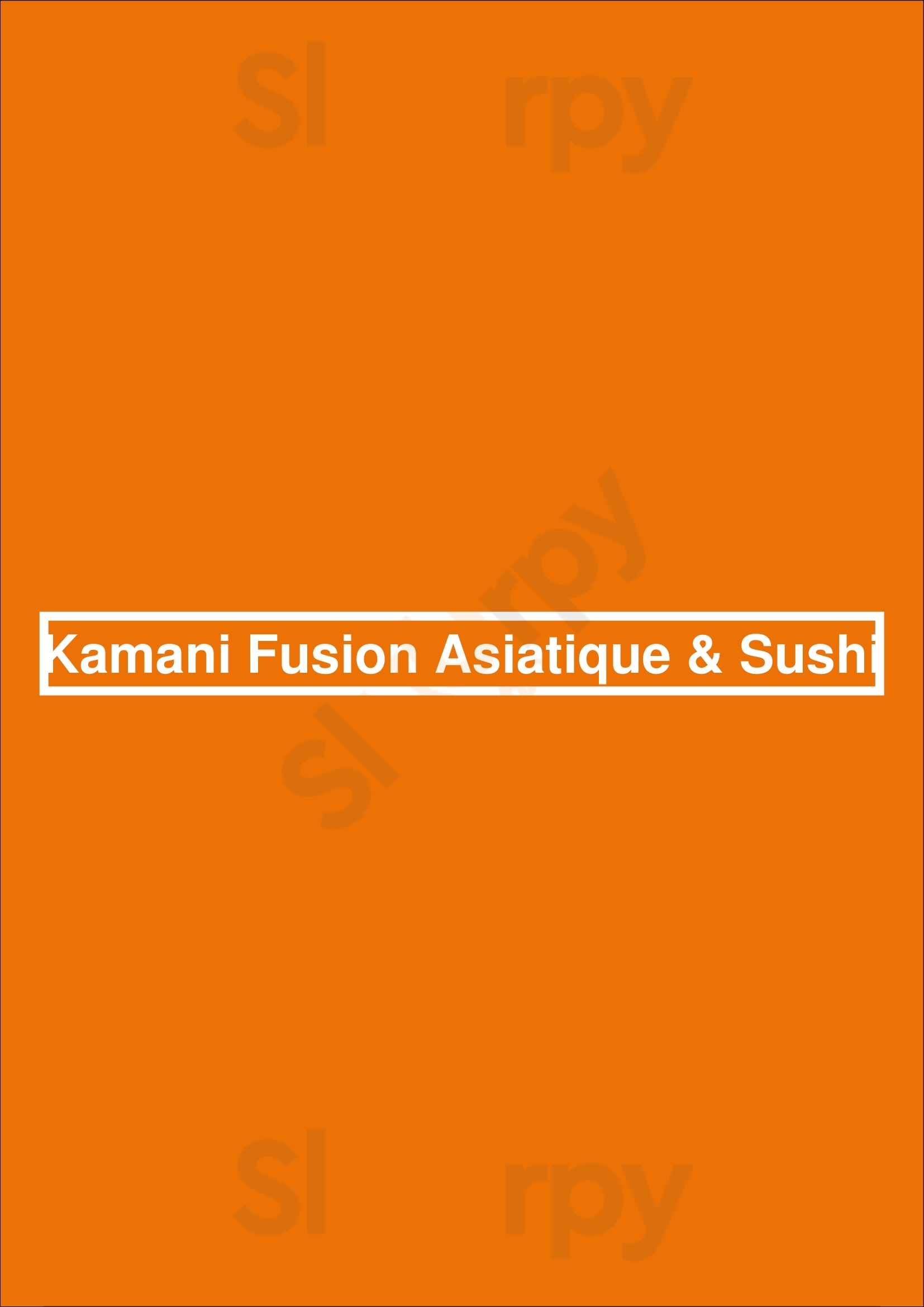 Kamani Fusion Asiatique & Sushi Laval Menu - 1