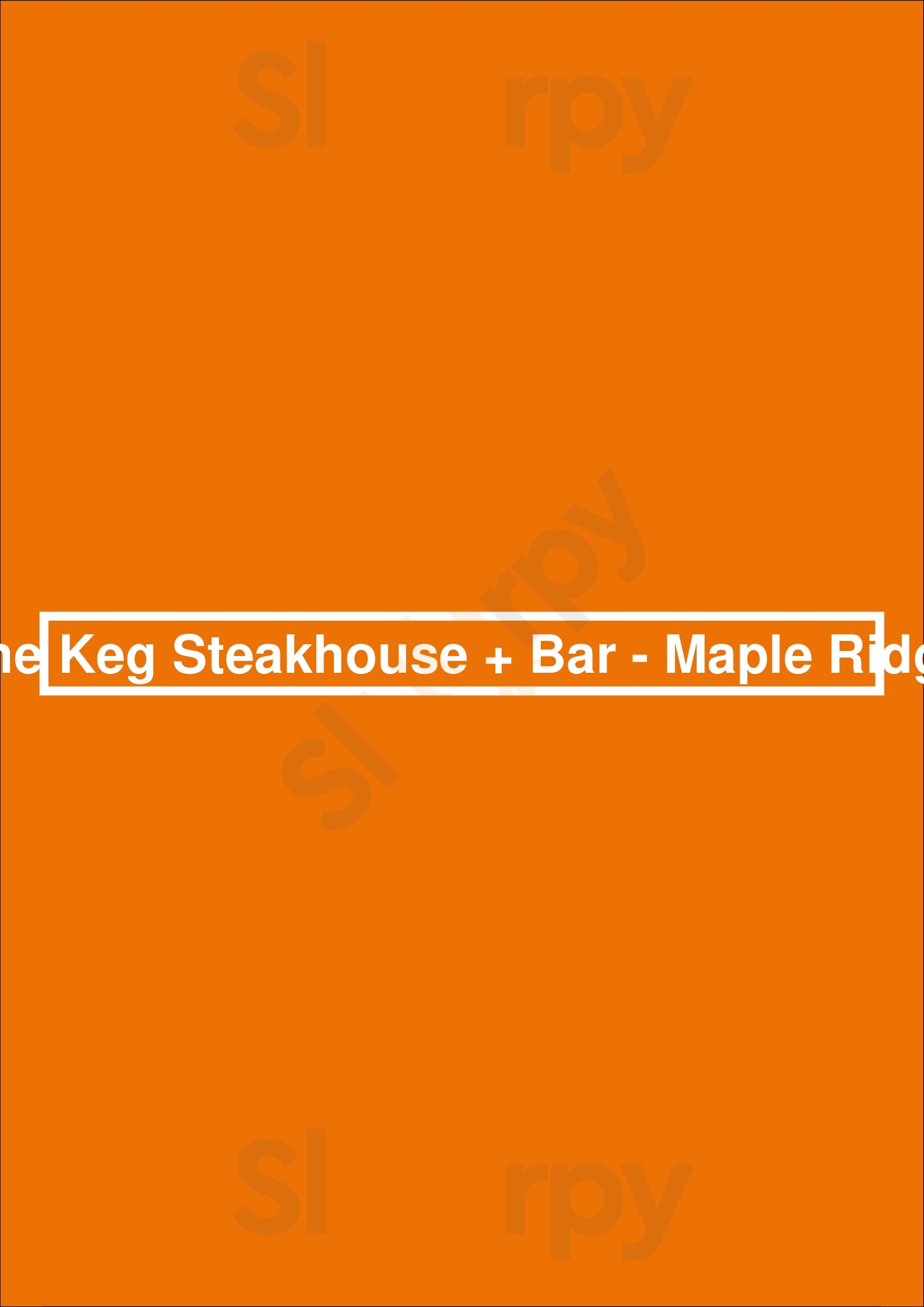 The Keg Steakhouse + Bar - Maple Ridge Maple Ridge Menu - 1