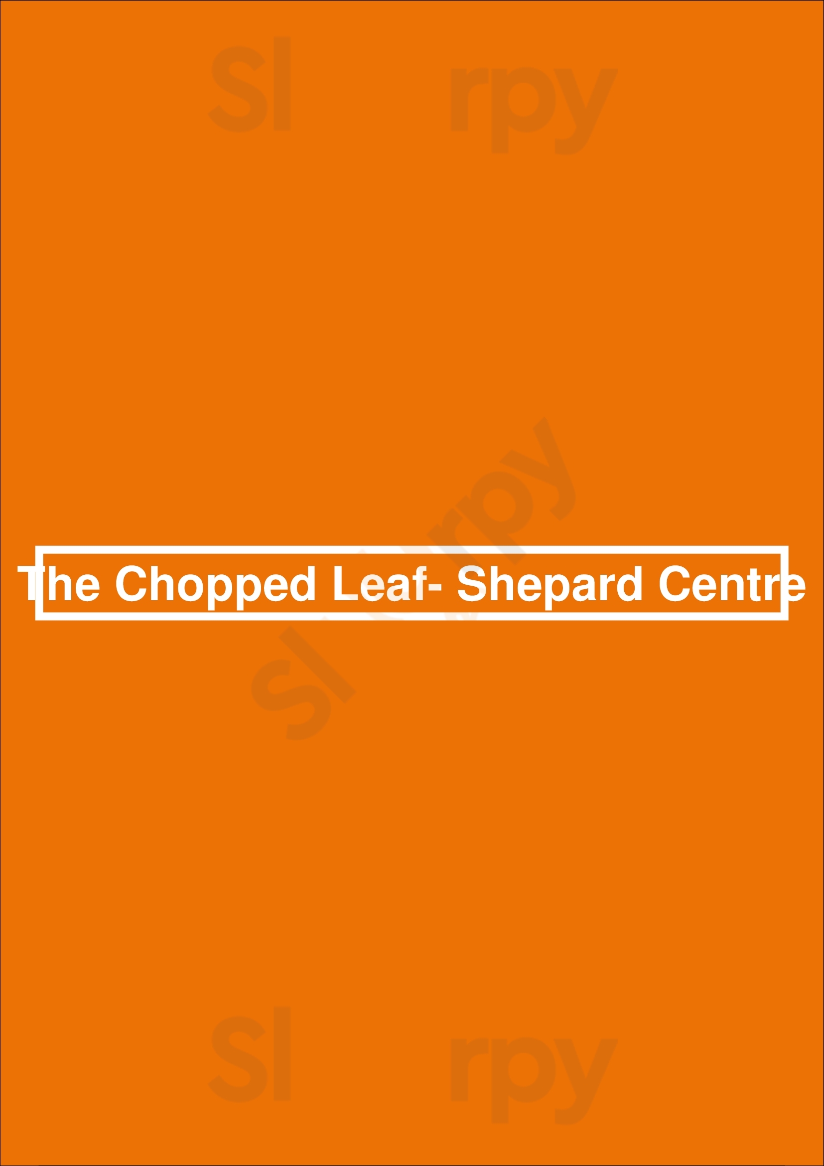 The Chopped Leaf- Shepard Centre Calgary Menu - 1