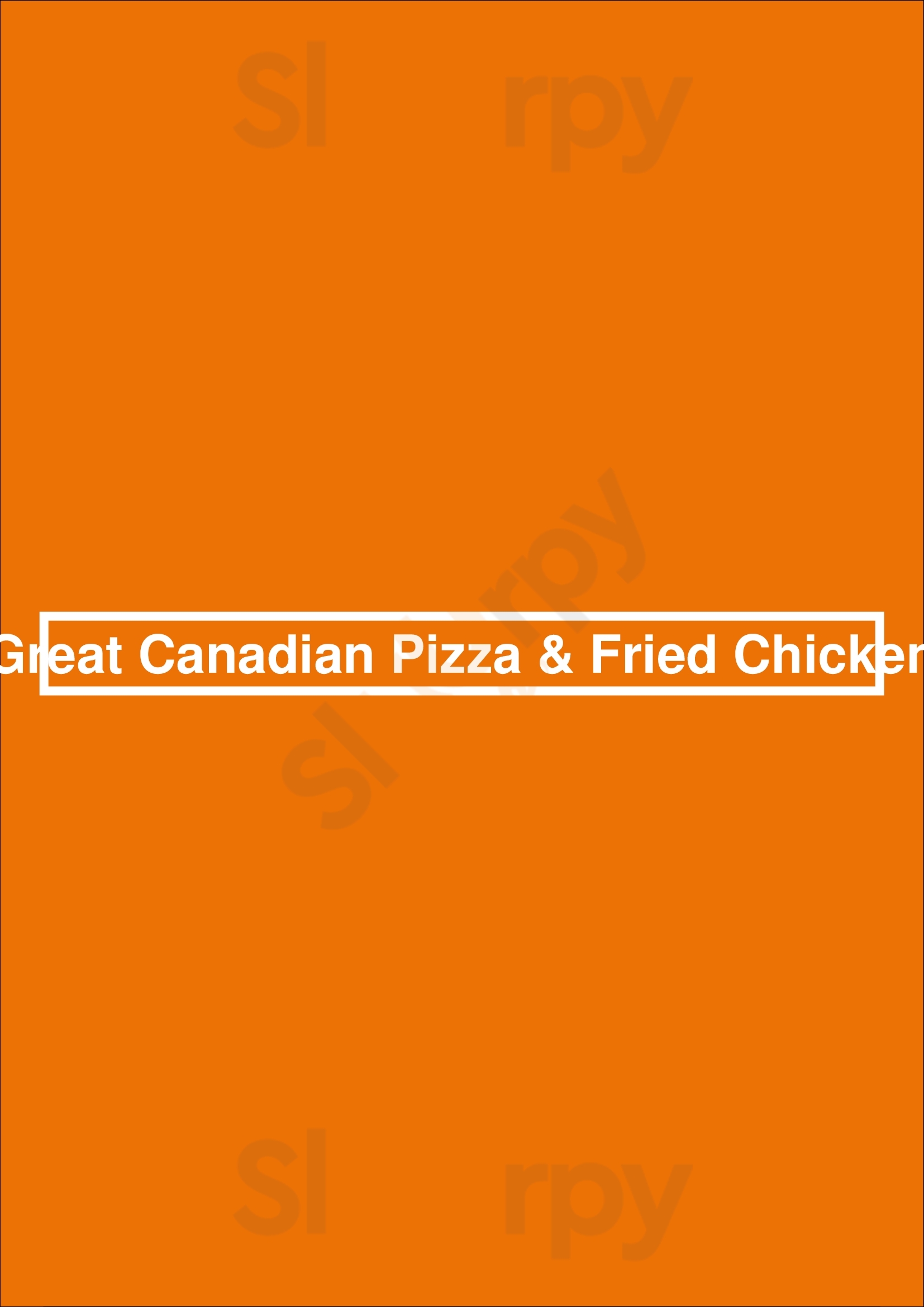 Great Canadian Pizza & Fried Chicken Calgary Menu - 1