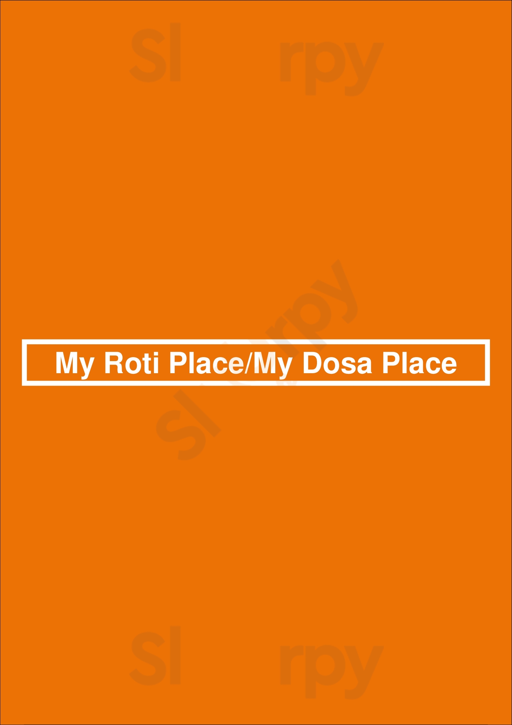 My Roti Place/my Dosa Place Toronto Menu - 1