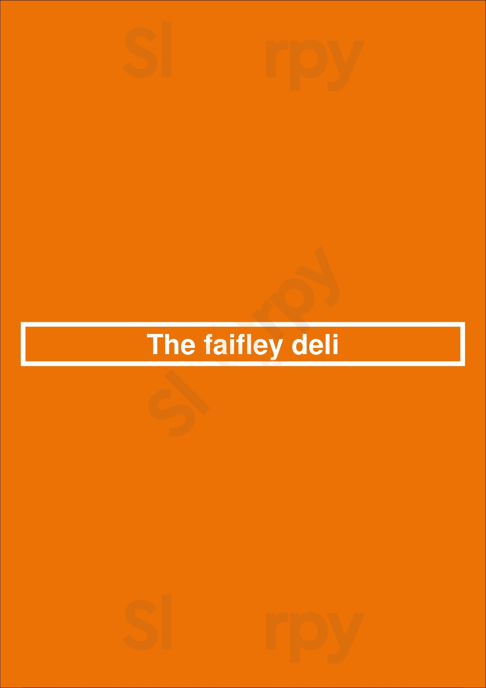 The Faifley Deli Clydebank Menu - 1