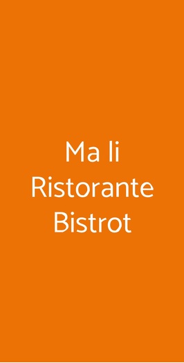 Ma Li Ristorante Bistrot, Fano