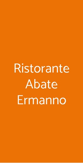 Ristorante Abate Ermanno, Sesto al Reghena