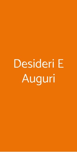 Desideri E Auguri, Trieste