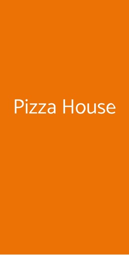 Pizza House, Trieste