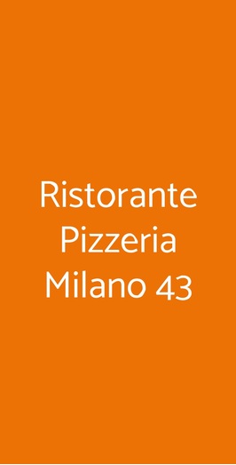 Ristorante Pizzeria Milano 43, Novara