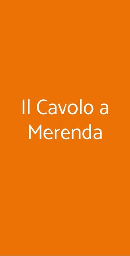 Il Cavolo A Merenda, Asti